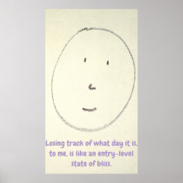 Entry-Level Bliss Poster