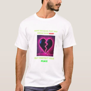 ENTSCHEIDEN, DASS IHR HERZ ABER PROTEC BREITEN KAN T-Shirt