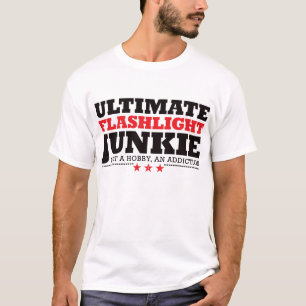 Entscheidender Taschenlampen-Junkie - Rot T-Shirt