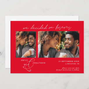 Entscheidet für Forever Script 2 Fotos Red White Save The Date