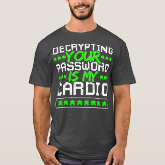 Entschlüsselung des Cybersicherheitskennworts T-Shirt