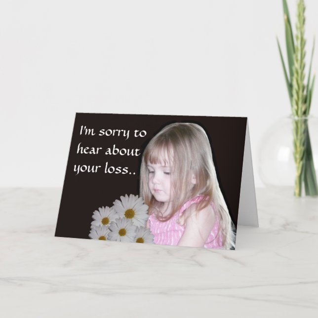 Entschuldige, dass du deinen Verlust gehört hast! Karte (Vorderseite)