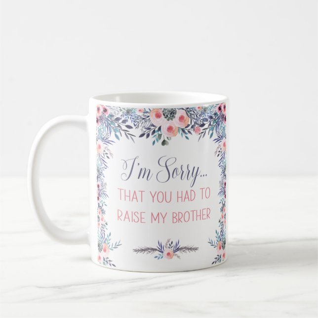 Entschuldige, dass du meine Brother-Kaffee-Tasse e Kaffeetasse (Links)