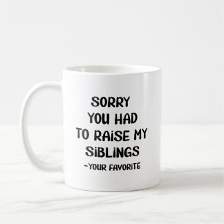 Entschuldige, dass du meine Schwänze anheben müsst Kaffeetasse