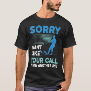 Entschuldige, dass ich deinen Anruf nicht entgegen T-Shirt