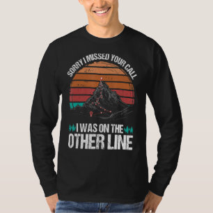 Entschuldige, dass ich deinen Anruf verpasst habe, T-Shirt