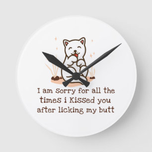 Entschuldige, dass ich dich geküsst habe, nachdem  runde wanduhr