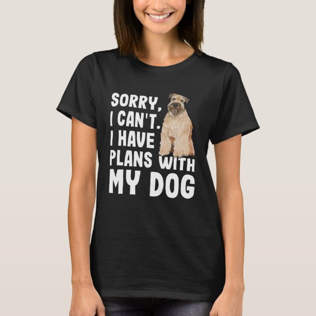 Entschuldige, dass ich keine Pläne mit meinem weic T-Shirt (Vorderseite)