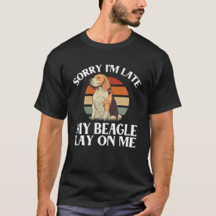 Entschuldige, dass ich meinen Beagle verspätet auf T-Shirt