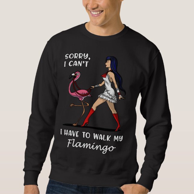 Entschuldige, dass ich meinen Flamingo-Vogel nicht Sweatshirt (Vorderseite)