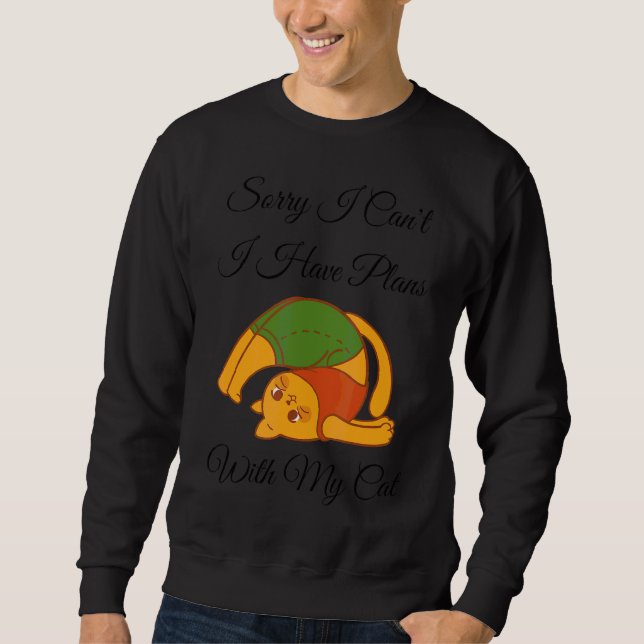 Entschuldige, dass ich mit meinem Cat Trendy Schri Sweatshirt (Vorderseite)
