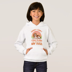 Entschuldige, dass ich mit meinem Hund keine Pläne Hoodie