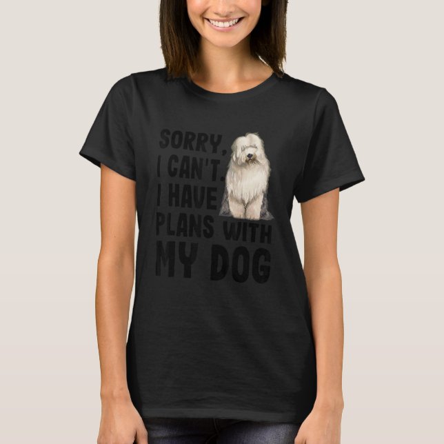 Entschuldige, dass ich mit meiner alten englischen T-Shirt (Vorderseite)
