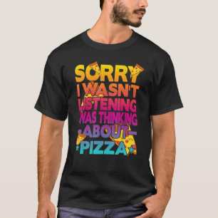 Entschuldige, dass ich nicht hörte, dass ich über T-Shirt