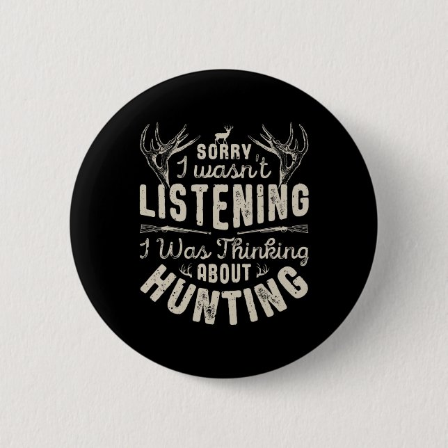 Entschuldige, dass ich nicht über die Jagd G nachd Button (Vorderseite)