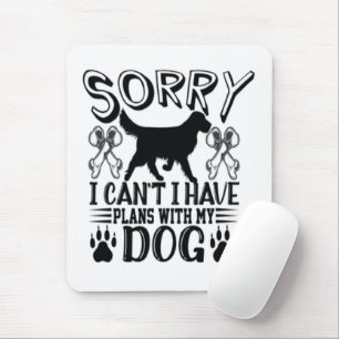 Entschuldige, dass ich Pläne mit meinem Dozent hab Mousepad