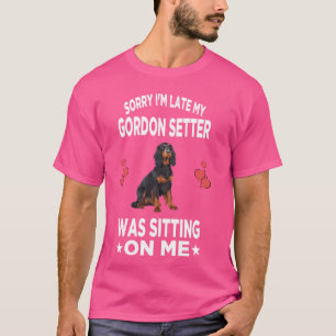 Entschuldige, dass ich spät dran bin, als mein Gor T-Shirt