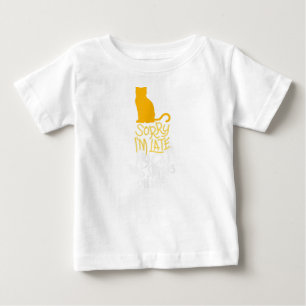 Entschuldige, dass ich spät dran bin baby t-shirt