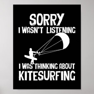 Entschuldige, dass ich über Kitesurfing Watersport Poster