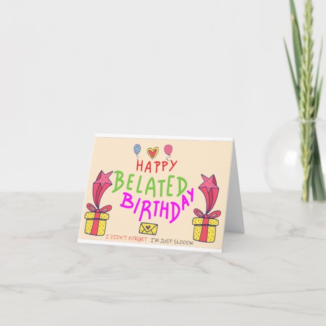 Entschuldige, dass ich zu spät bin. Happy Belated  Dankeskarte (Vorderseite)