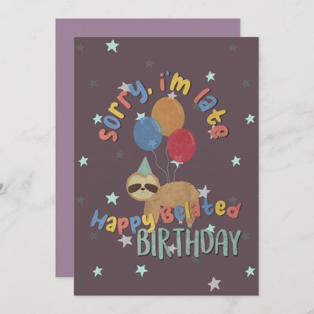 Entschuldige, dass ich zu spät bin. Happy Belated  Karte (Vorne/Hinten)