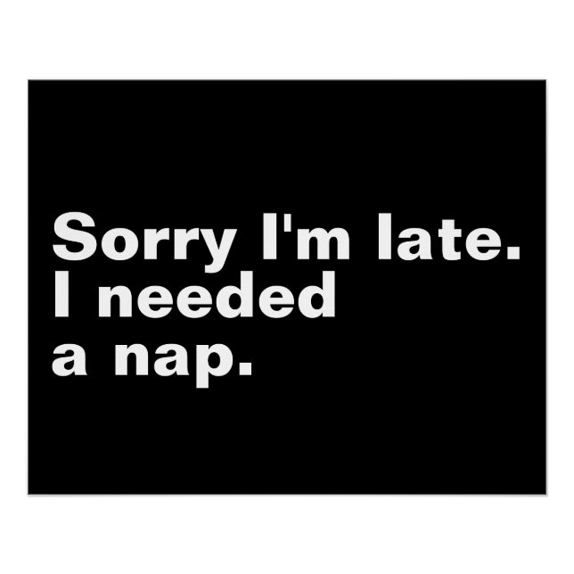 Entschuldige, dass ich zu spät bin. Ich brauchte e Poster (Vorderseite)