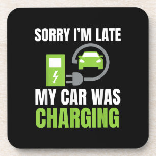 Entschuldige, dass ich zu spät in meinem Auto war  Getränkeuntersetzer