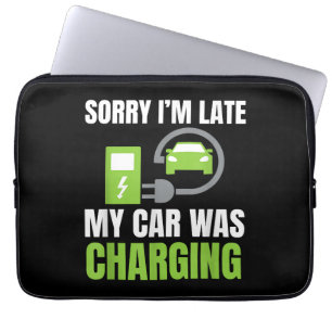 Entschuldige, dass ich zu spät in meinem Auto war  Laptopschutzhülle