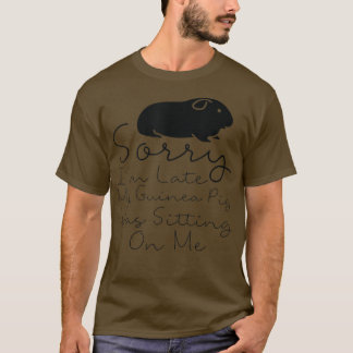 Entschuldige, dass ich zu spät in meiner Guinea wa T-Shirt