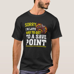 Entschuldige, dass ich zu spät zu einem Rett Point T-Shirt
