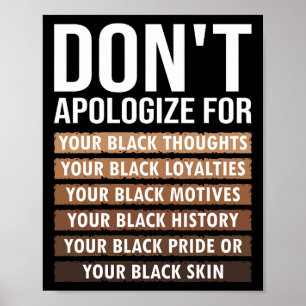 Entschuldige dich nicht für deine schwarze Haut Ju Poster