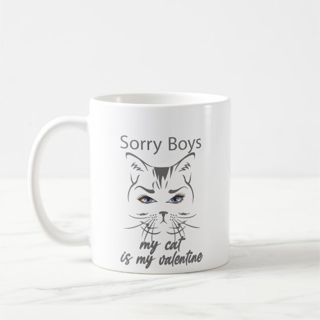Entschuldige Jungs, meine Katze ist mein Valentins Kaffeetasse (Links)