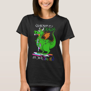 Entschuldigen Sie, dass mein Drache Ihr Einhorn ge T-Shirt