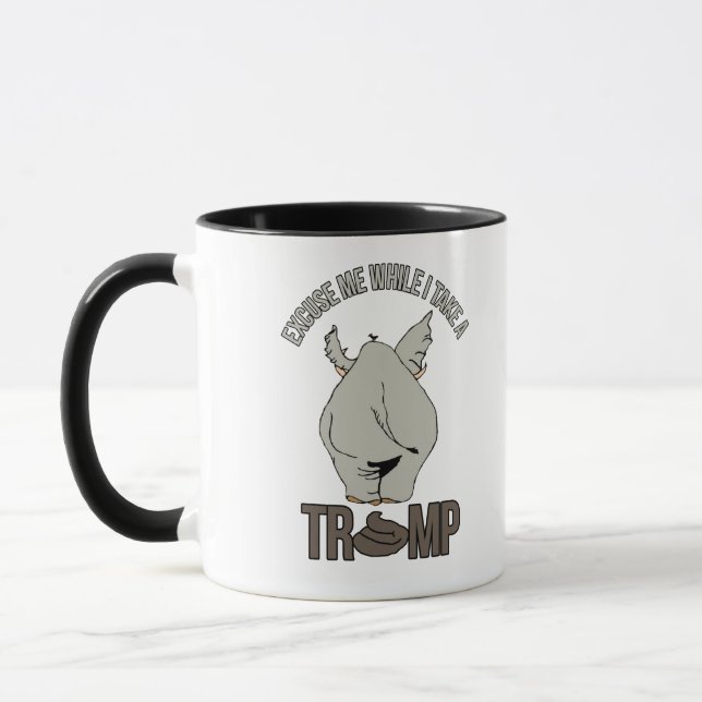 Entschuldigen Sie mich, während ich einen Trump -  Tasse (Links)