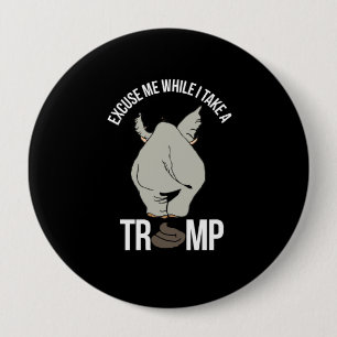Entschuldigen Sie mich, während ich einen Trumpf Button