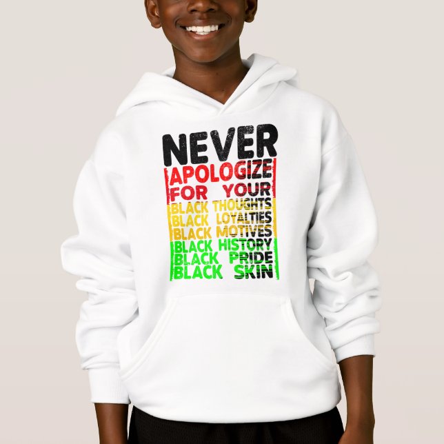 Entschuldigen Sie nie die Schwärze, die Kultur des Hoodie (Vorderseite)