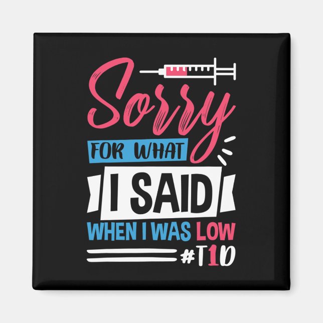 Entschuldigen Sie, was ich gesagt habe, als ich ni Magnet (Vorne)