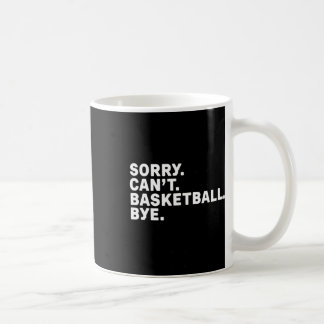 Entschuldigung. Basketball. Tschüss. grafisch Kaffeetasse