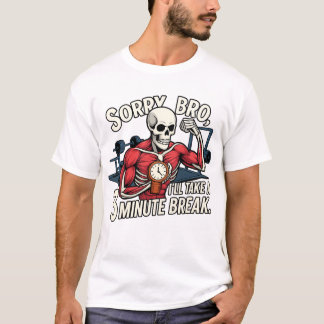 Entschuldigung Bruder, ich mache eine 3-Minuten-Pa T-Shirt