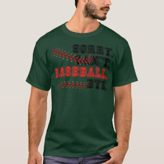 Entschuldigung Cant Baseball Bye 23 T-Shirt