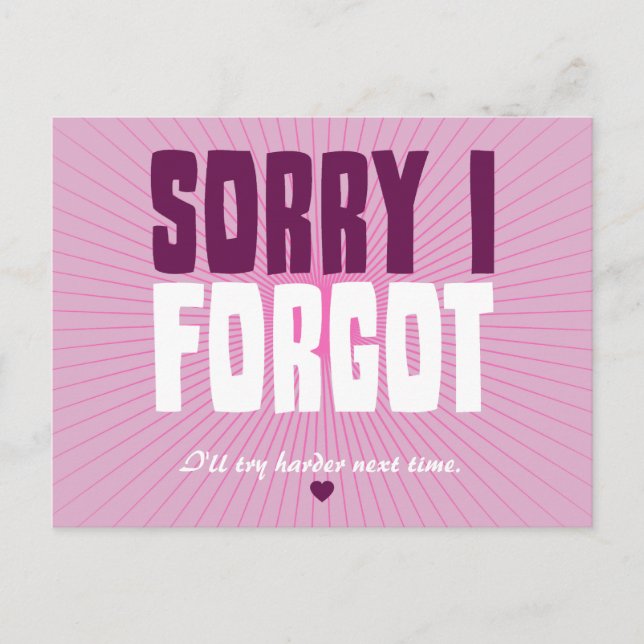 Entschuldigung, dass ich vergessen habe postkarte (Vorderseite)