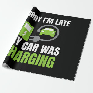 Entschuldigung, dass ich zu spät bin, mein Auto wu Geschenkpapier
