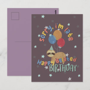 Entschuldigung, dass ich zu spät komme. Alles Gute Postkarte