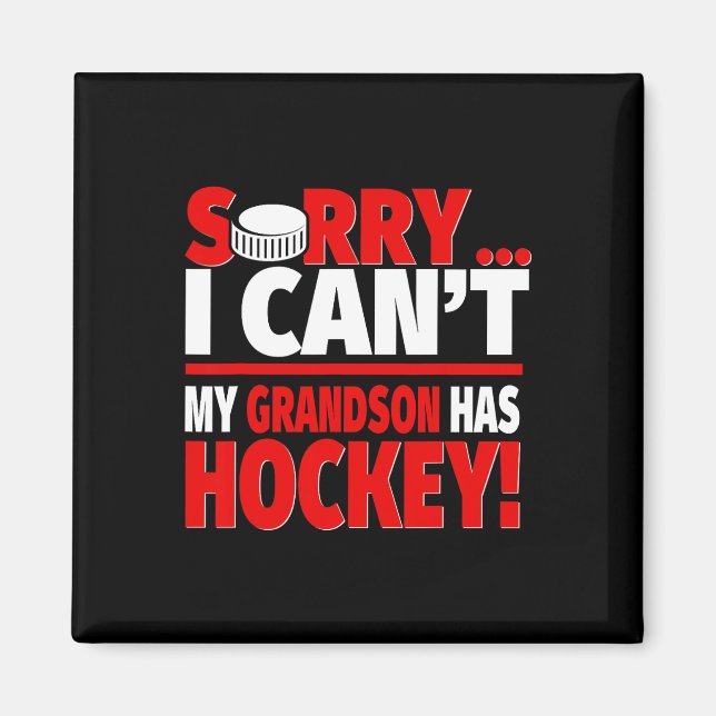 Entschuldigung, Enkel hat Hockey - Hockey-Oma oder Magnet (Vorne)
