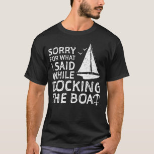 Entschuldigung für das, was ich beim Docken des Bo T-Shirt