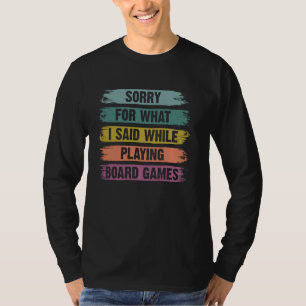Entschuldigung für das, was ich während der Bretts T-Shirt