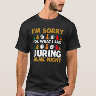 Entschuldigung für das, was ich während des Spiela T-Shirt