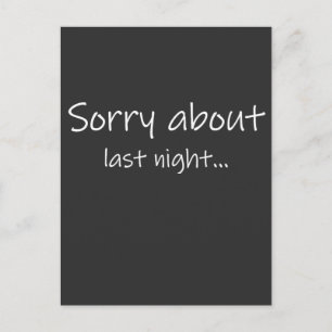 Entschuldigung für gestern Abend Dark Men's Tee Postkarte