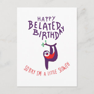 Entschuldigung für meine Verspätung. Alles Gute zu Postkarte