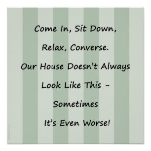 Entschuldigung für Messy House Poster